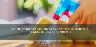 Disinfectant Cleaning Services For Commercial Places In Covid Pandemic
