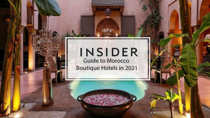 The Insider’s guide to Morocco Boutique Hotels