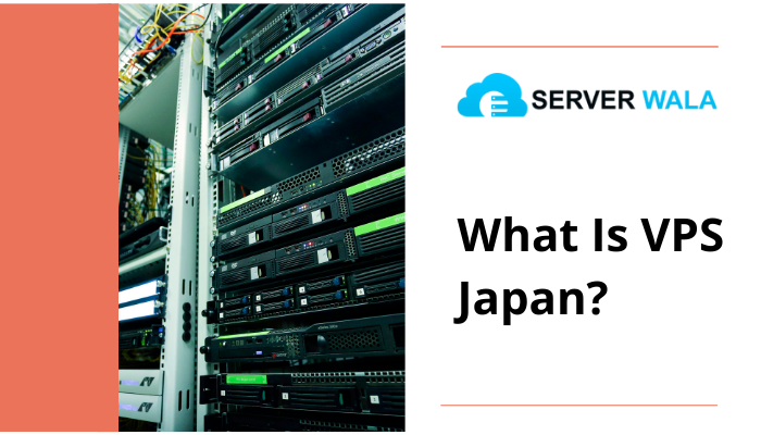 Serverwala VPS Japan