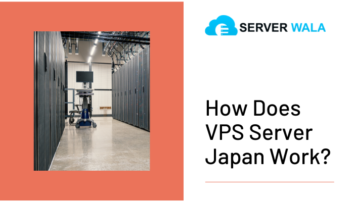 Serverwala VPS Japan