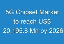 5G Chipset Market to reach US$ 20,195.8 Mn by 2026