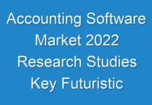 Accounting Software Market 2024 Research Studies Key Futuristic Trends And Opportunities 2027