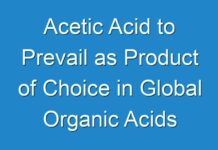 Acetic Acid to Prevail as Product of Choice in Global Organic Acids Market Through 2027