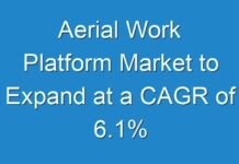 Aerial Work Platform Market to Expand at a CAGR of 6.1%
