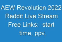 AEW Revolution 2024 Reddit Live Stream Free Links: start time, ppv, card, results, price, All Elite Wrestling free stream Online