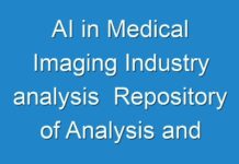 AI in Medical Imaging Industry analysis Repository of Analysis and Information for Every Facet of the Market 2019 – 2027