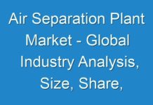 Air Separation Plant Market – Global Industry Analysis, Size, Share, Growth, Trends and Forecast 2017 – 2025
