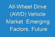 All-Wheel Drive (AWD) Vehicle Market Emerging Factors, Future Demands, and Key Players 2030