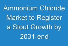 Ammonium Chloride Market to Register a Stout Growth by 2031-end