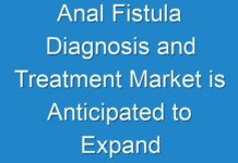 Anal Fistula Diagnosis and Treatment Market is Anticipated to Expand at a CAGR of 4% from 2018 to 2026