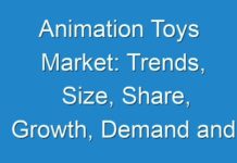 Animation Toys Market: Trends, Size, Share, Growth, Demand and Regional Outlook by 2030- TMR