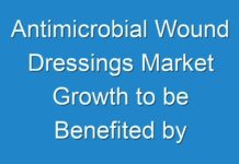 Antimicrobial Wound Dressings Market Growth to be Benefited by Technological Advancements