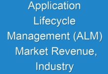Application Lifecycle Management (ALM) Market Revenue, Industry Growing Demand, Analysis and Forecast to 2027