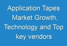 Application Tapes Market Growth, Technology and Top key vendors