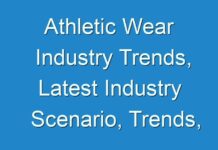 Athletic Wear Industry Trends, Latest Industry Scenario, Trends, Restrain & Future Forecast 2030