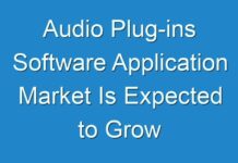 Audio Plug-ins Software Application Market Is Expected to Grow Tremendously By 2026