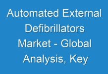 Automated External Defibrillators Market – Global Analysis, Key Players and in-depth analysis