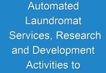 Automated Laundromat Services, Research and Development Activities to Open Up New Avenues