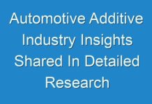 Automotive Additive Industry Insights Shared In Detailed Research Report By 2031