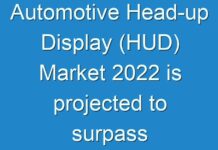 Automotive Head-up Display (HUD) Market 2024 is projected to surpass US$ 4.7 Bn by 2030