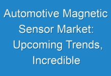Automotive Magnetic Sensor Market: Upcoming Trends, Incredible Possibilities, Business Opportunities 2026