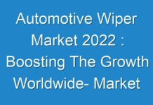 Automotive Wiper Market 2024 : Boosting The Growth Worldwide- Market Dynamics And Trends, Efficiencies Forecast