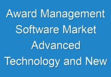Award Management Software Market Advanced Technology and New Innovations by 2027