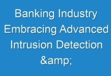 Banking Industry Embracing Advanced Intrusion Detection & Protection Systems: Fact.MR