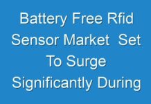 Battery Free Rfid Sensor Market Set To Surge Significantly During 2018 – 2026