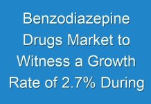 Benzodiazepine Drugs Market to Witness a Growth Rate of 2.7% During 2018 – 2026