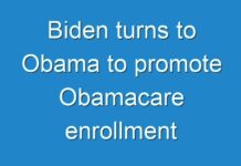 Biden turns to Obama to promote Obamacare enrollment