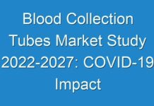 Blood Collection Tubes Market Study 2024-2027: COVID-19 Impact Assessment on Revenues