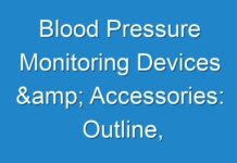 Blood Pressure Monitoring Devices & Accessories: Outline, Factors, Latest Scenario And Forecast of Leading Corporations Future (2019 – 2027)