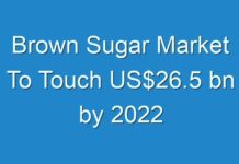 Brown Sugar Market To Touch US$26.5 bn by 2024
