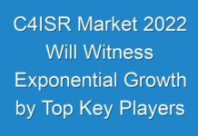 C4ISR Market 2024 Will Witness Exponential Growth by Top Key Players : L-3 Communications Holdings, Inc., Lockheed Martin Corporation, Rockwell Collins, Inc., Northrop Grumman Corporation