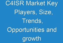 C4ISR Market Key Players, Size, Trends, Opportunities and growth Analysis