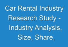 Car Rental Industry Research Study – Industry Analysis, Size, Share, Growth, Trend And Forecast
