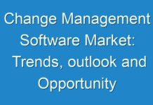 Change Management Software Market: Trends, outlook and Opportunity Analysis 2018 – 2026