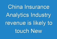 China Insurance Analytics Industry revenue is likely to touch New Heights By End Of Forecast Period 2031