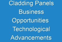 Cladding Panels Business Opportunities Technological Advancements Expected To Boost Revenue Growth 2031