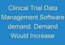 Clinical Trial Data Management Software demand Demand Would Increase Rapidly By 2024 – 2030