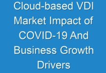 Cloud-based VDI Market Impact of COVID-19 And Business Growth Drivers By 2017 – 2025