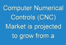 Computer Numerical Controls (CNC) Market is projected to grow from a value of US$ 115.1 bn by 2027