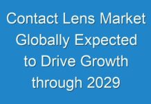 Contact Lens Market Globally Expected to Drive Growth through 2029