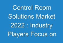 Control Room Solutions Market 2024 : Industry Players Focus on Improving Operator Comfort and Integrating New Technologies to Boost Efficiency