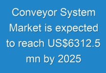 Conveyor System Market is expected to reach US$6312.5 mn by 2025