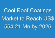 Cool Roof Coatings Market to Reach US$ 554.21 Mn by 2026
