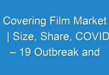 Covering Film Market | Size, Share, COVID – 19 Outbreak and Forecast to 2027