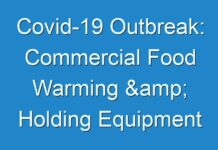 Covid-19 Outbreak: Commercial Food Warming & Holding Equipment Market 2024 Research On Import-Export Details, Business Standards And Forecast To 2027