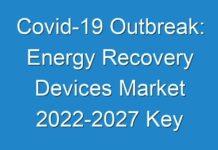 Covid-19 Outbreak: Energy Recovery Devices Market 2024-2027 Key Player, Demand, Growth, Opportunities And Analysis Forecast